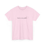 Black is Beautiful Unisex Heavy Cotton Tee, Affirmation Shirt, Inspirational Tee, Diversity Apparel, Casual Wear, Gift for Equality