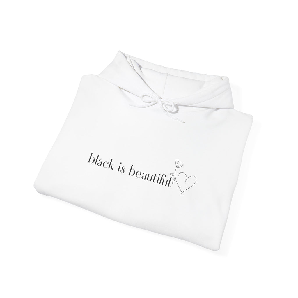 Black is Beautiful Hoodie | Unisex Heavy Blend Sweatshirt | Empowering Gift for Friends, Casual Wear, Cozy Fashion, Affirmation Clothing