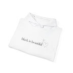 Black is Beautiful Hoodie | Unisex Heavy Blend Sweatshirt | Empowering Gift for Friends, Casual Wear, Cozy Fashion, Affirmation Clothing